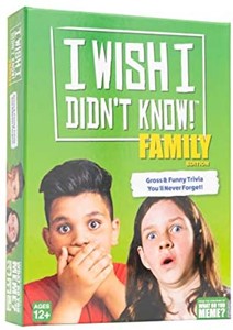 I Wish I Didn’t Know! - Family Edition 32559151967