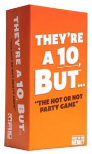 They're a 10 But... - Party Game 37394598706